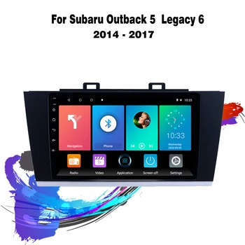 Android Za Subaru Outback 5-2018 Legacy 6-2017 Auto Media Player, GPS Navigacija Stereo Radio 2 Din