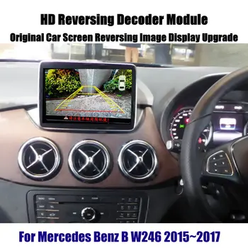 HD Obrnuta Парковочная Skladište Za Mercedes Benz B W246-2020 Stražnji CAM Dekoder osvježavanja Zaslona Ažuriranje Zaslona